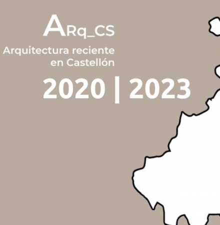Convocatoria Muestra de Arquitectura reciente en Castellón. 2020-23